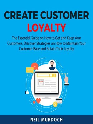 cover image of Create Customer Loyalty
